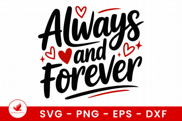 Evaluating the Always and Forever SVG for Commercial T-Shirt Designs