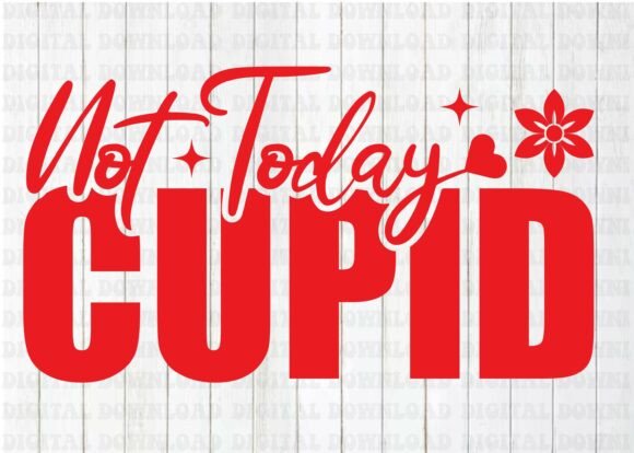Not Today Cupit Svg: A Bold Graphic for Crafters